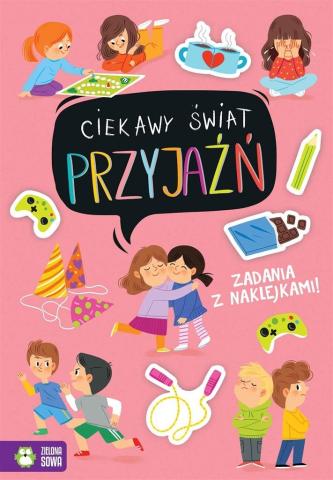 Ciekawy świat. Przyjaźń