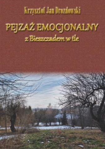 Pejzaż emocjonalny z Bieszczadem w tle