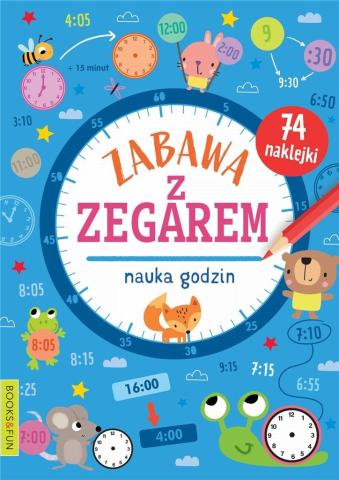 Zabawa z zegarem. Nauka godzin