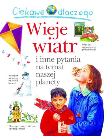 Ciekawe dlaczego wieje wiatr