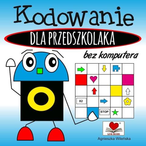 Kodowanie bez komputera dla przedszkolaka