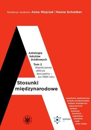 Stosunki międzynarodowe T.2 Antologia tekstów..