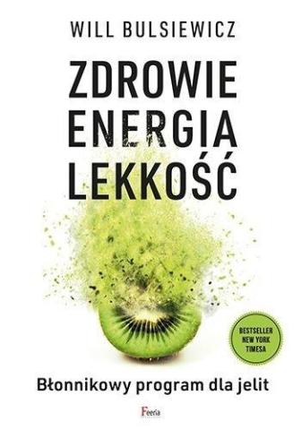 Zdrowie, energia, lekkość