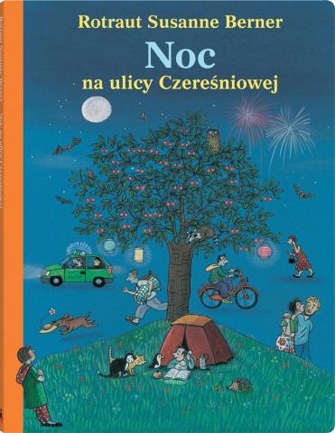 Noc na ulicy Czereśniowej w.2022