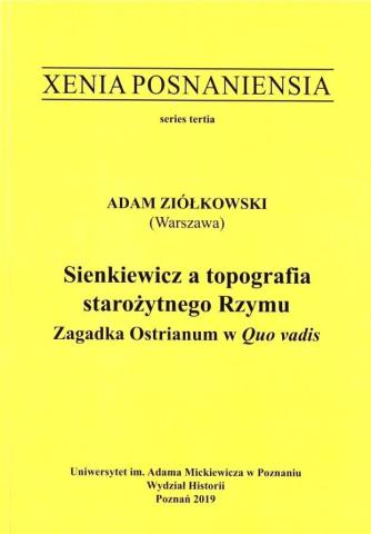 Xenia Posnaniensia. Sienkiewicz a topografia....