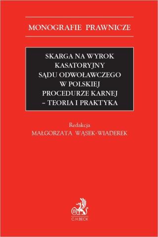 Skarga na wyrok kasatoryjny sądu odwoławczego...