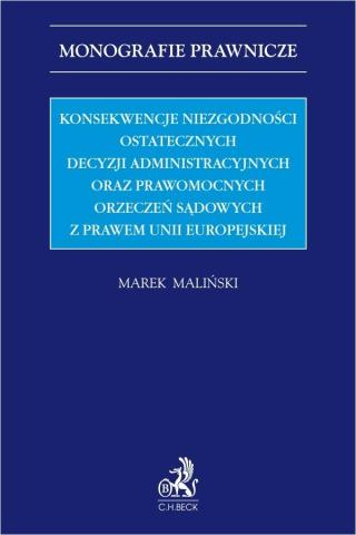 Konsekwencje niezgodności ostatecznych decyzji...