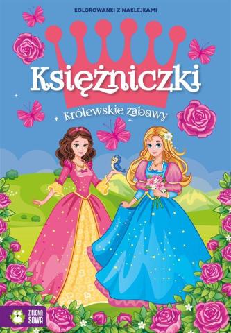 Księżniczki. Królewskie zabawy