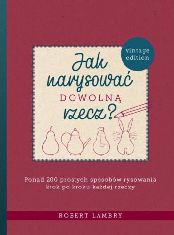 Jak narysować dowolną rzecz?