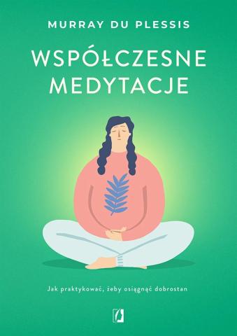 Współczesne medytacje