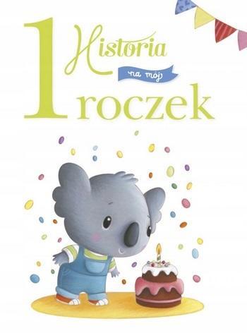 Historia na mój 1 roczek