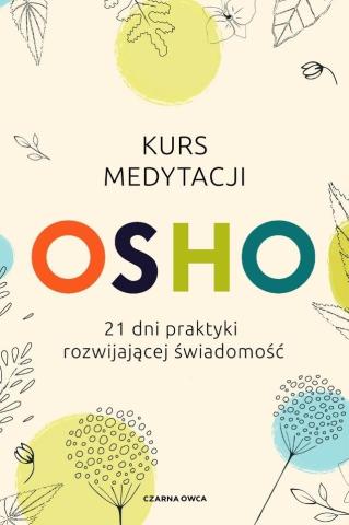 Kurs medytacji w.2022 OSHO