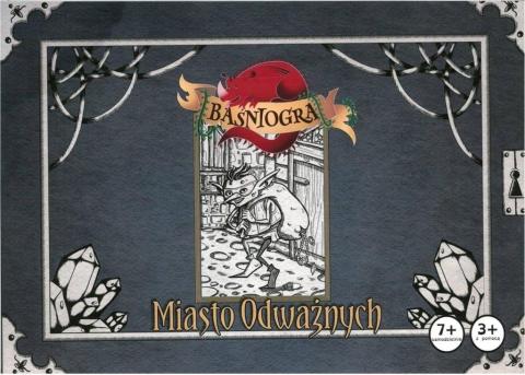 Baśniogra - Miasto Odważnych