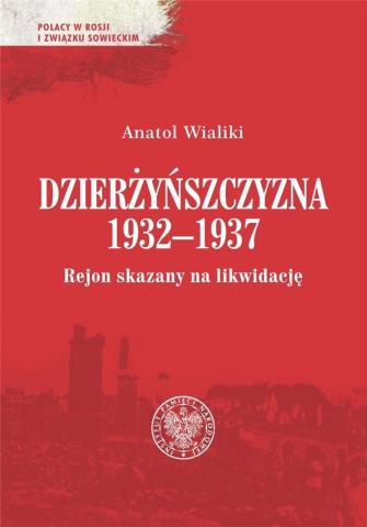 Dzierżyńszczyzna 1932-1937