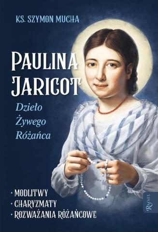 Paulina Jaricot, Dzieło Żywego Różańca, Modlitwy