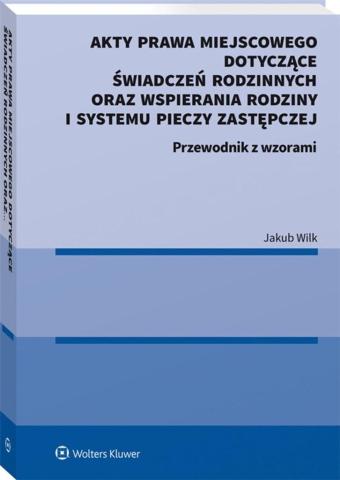 Akty prawa miejscowego dotyczące świadczeń...