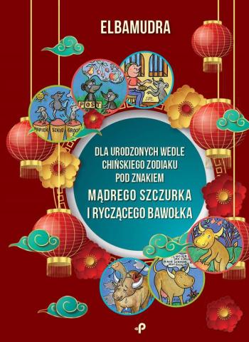 Dla urodzonych wedle chińskiego zodiaku pod...