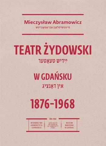 Teatr żydowski w Gdańsku 18761968