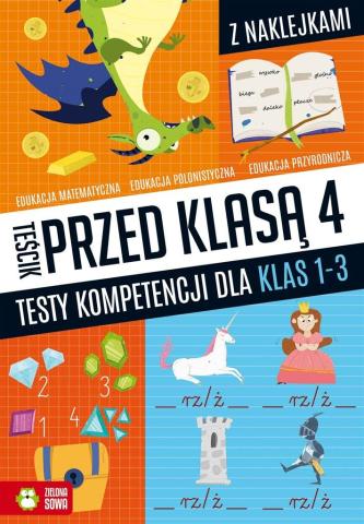 Teścik przed kl. 4 Testy kompetencji dla klas 1-3