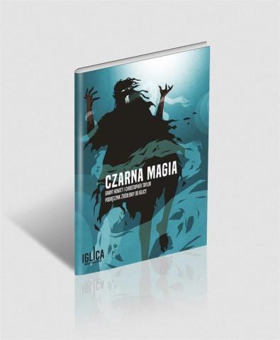 Czarna magia - podręcznik dodatkowy do Iglicy