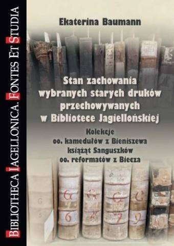 Stan zachowania wybranych starych druków