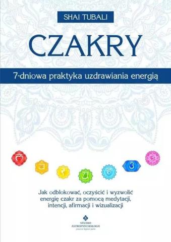 Czakry 7-dniowa praktyka uzdrawiania energią