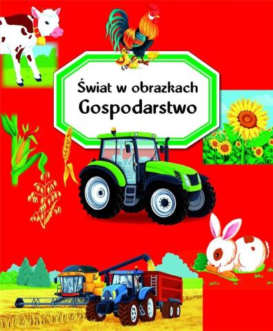 Świat w obrazkach. Gospodarstwo