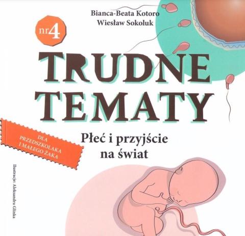 Trudne tematy cz.4 Płeć i przyjście na świat