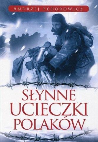 Słynne ucieczki Polaków w.3