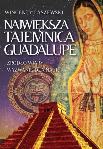 Największa tajemnica Guadalupe w.2