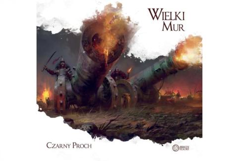 Wielki Mur: Czarny Proch