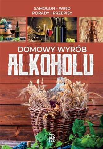 Domowy wyrób alkoholu w.2022