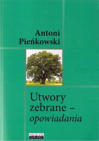 Utwory zebrane - opowiadania