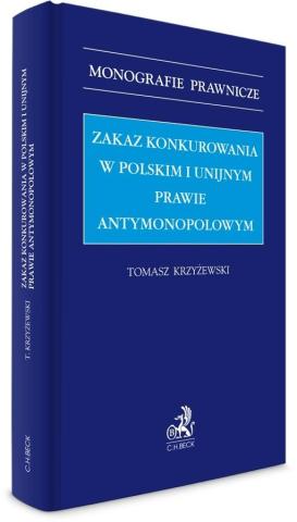 Zakaz konkurowania w polskim i unijnym prawie...