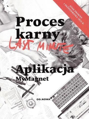 Last Minute. Proces karny Październik 2021