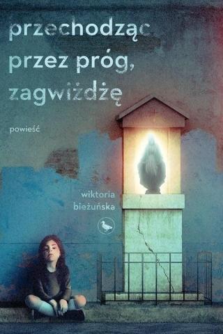 Przechodząc przez próg, zagwiżdżę