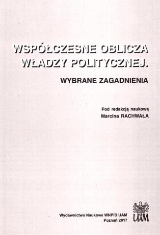 Współczesne Oblicza Władzy Politycznej