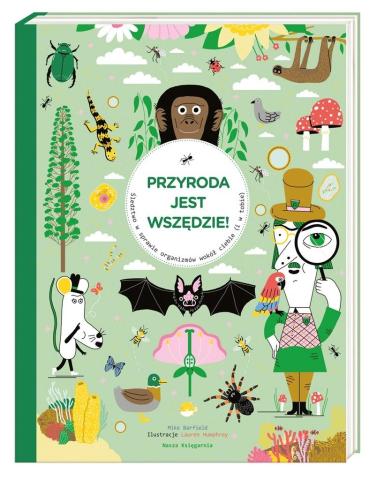 Przyroda jest wszędzie! Śledztwo w sprawie...