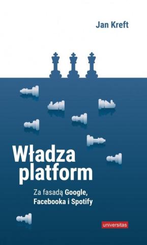 Władza platform. Za fasadą Google