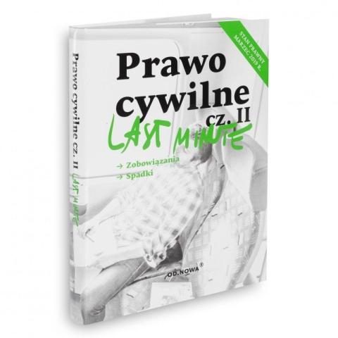 Last minute. Prawo cywilne cz.2