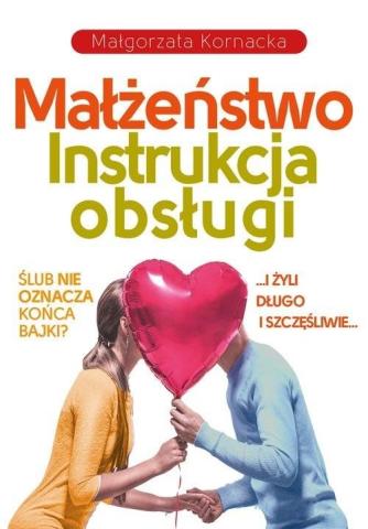 Małżeństwo. Instrukcja obsługi w.2