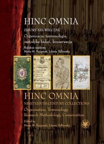 Hinc Omnia. Zbiory XIX-wieczne