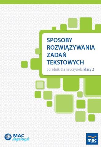 Sposoby rozwiązywania zadań tekstowych. Poradnik