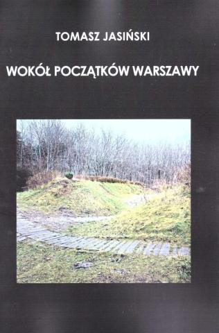 Wokół początków Warszawy