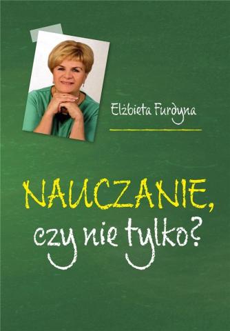 Nauczanie czy nie tylko?