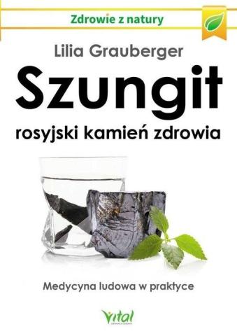 Szungit - rosyjski kamień zdrowia