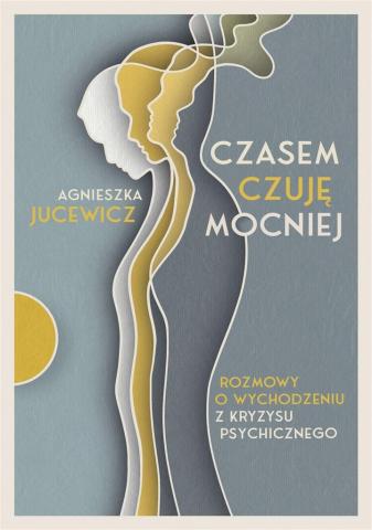 Czasem czuję mocniej