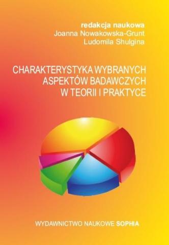 Charakterystyka wybranych aspektów badawczych...