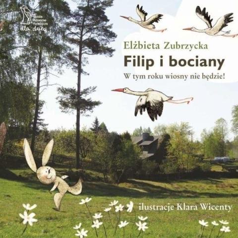 Filip i bociany. W tym roku wiosny nie będzie!