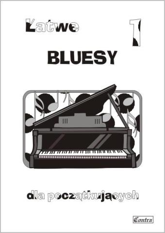 Łatwe bluesy dla początkujących z.1